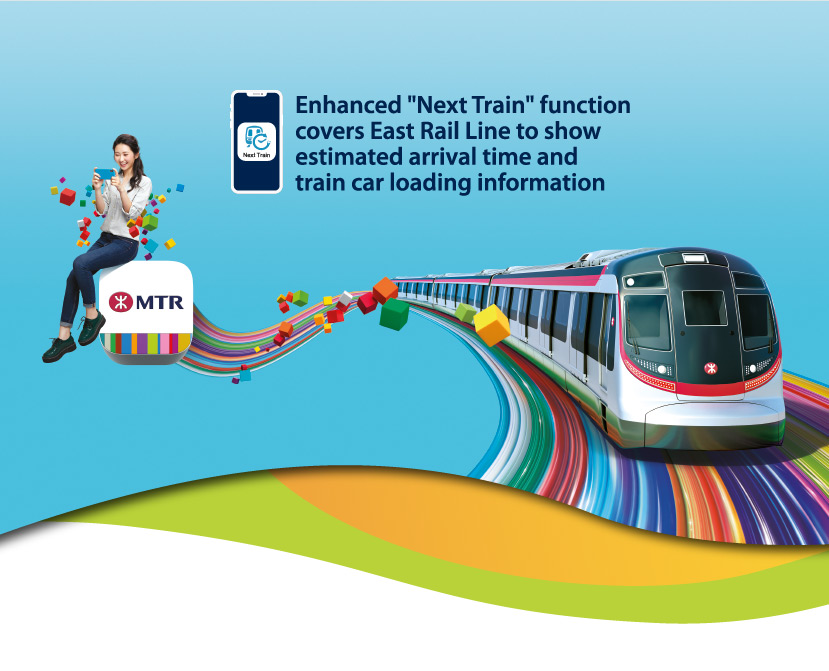 Enhanced 'Next Train' function covers East Rail Line to show estimated arrival time and train car loading information