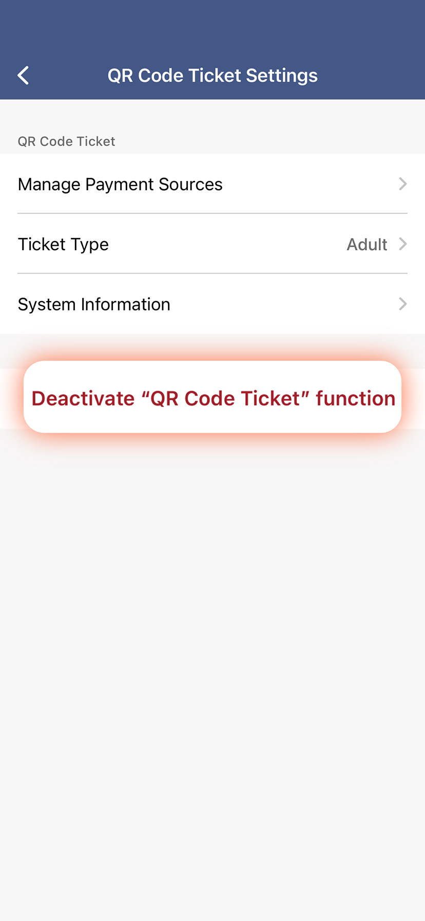 Select 'Deactivate QR Code Ticket function'